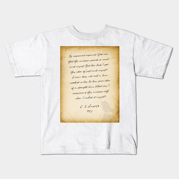 cs lewis quote, My argument was Kids T-Shirt by BWDESIGN